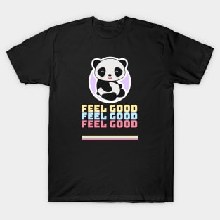 Feel Good T-Shirt